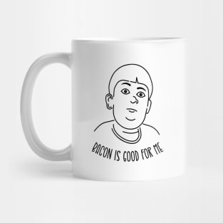 Bacon is good for me Mug